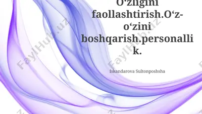 oʻz-oʻzini boshqarish va faollashtirish bo‘yicha prezentatsiya — PPTX