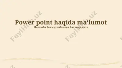 powerpoint dasturi bo‘yicha ma’lumotnoma taqdimoti — PPTX