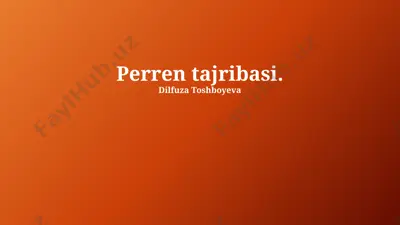 perren tajribasi — PPTX