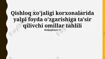 qishloq xo‘jaligi korxonalarida yalpi foyda o‘zgarishiga ta’sir qiluvchi omillar tahlili — PPTX