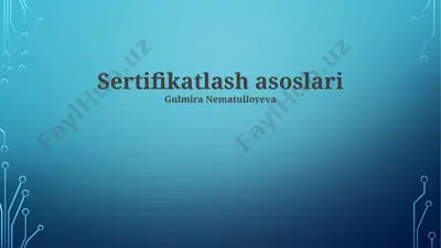 sertifikatlash asoslari — PPTX