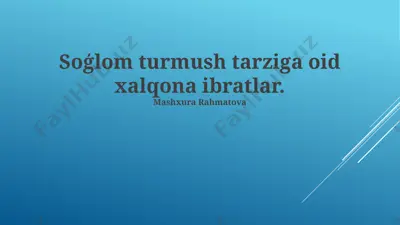 sog‘lom turmush tarziga oid xalqona ibratlar — PPTX