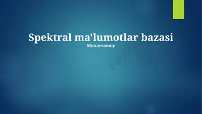 spektral ma'lumotlar bazasi — PPTX