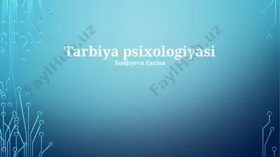 tarbiya psixologiyasi — PPTX