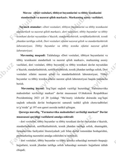 «dori vositalari, tibbiyot buyumlarini va tibbiy texnikasini standartlash va nazorat qilish markazi». markazning asosiy vazifalari. amaliy mashg'ulot, 9 bet. — DOC