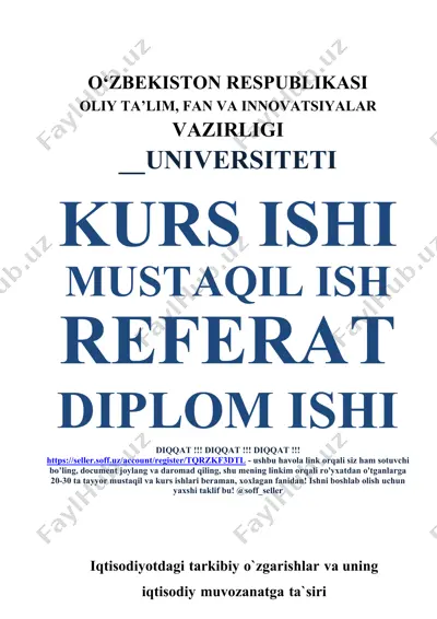 iqtisodiyotdagi tarkibiy o‘zgarishlar va uning iqtisodiy muvozanatga ta’siri — DOCX