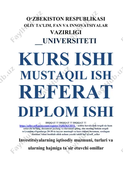 investitsiyalarning iqtisodiy mazmuni, turlari va ularning hajmiga ta’sir etuvchi omillar — DOCX
