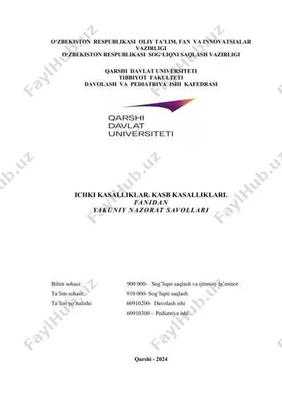 ichki kasalliklar. kasb kasalliklari fanidan yakuniy nazorat savollari — DOCX
