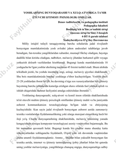 yoshlarning dunyoqarashi va xulq-atvoriga ta'sir etuvchi ijtimoiy-psixologik omillar — DOCX