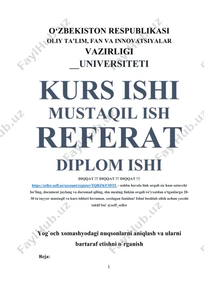 yog`och xomashyodagi nuqsonlarni aniqlash va ularni bartaraf etishni o`rganish — DOCX