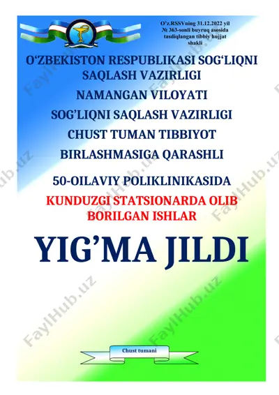 50-oilaviy poliklinikasi kunduzi statsionarda olib borilgan ishlar yig‘ma jildi — DOCX
