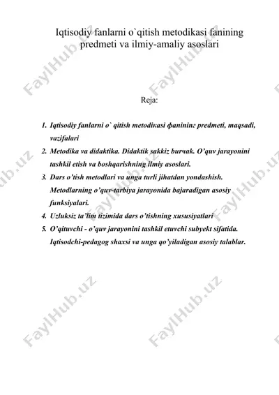 iqtisodiy fanlarni o'qitish metodikasi fanining predmeti va ilmiy-amaliy asoslari — DOC