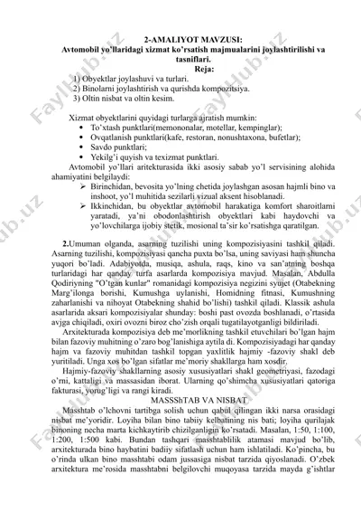 avtomobil yo’llaridagi xizmat ko’rsatish majmualarini joylashtirilishi va tasniflari (2-amaliyot) — DOCX