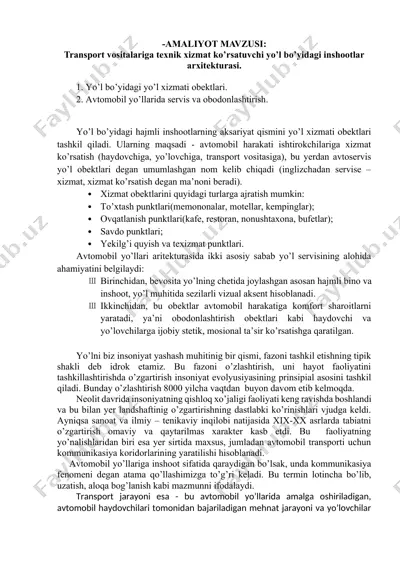 transport vositalariga texnik xizmat ko’rsatuvchi yo’l bo’yidagi inshootlar arxitekturasi — DOCX