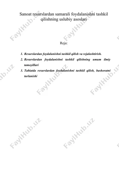 sanoat resurslardan samarali foydalanishni tashkil qilishning uslubiy asoslari — DOC