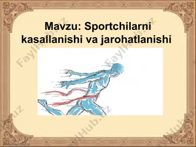 sportchilarni kasallanishi va jarohatlanishi — PPT