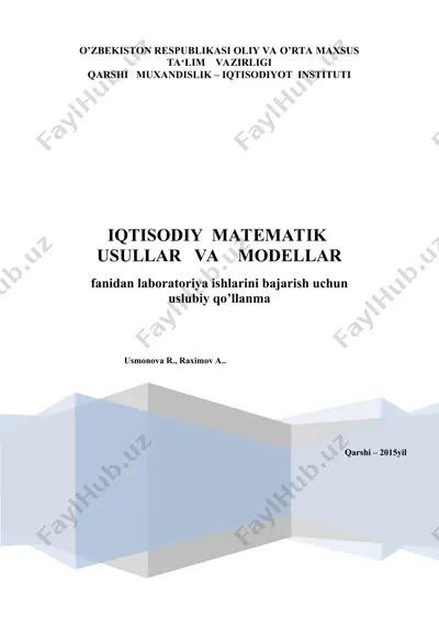uslubiy qo‘llanma “iqtisodiy matematik usullar va modellar” fanidan laboratoriya ishlari — DOCX