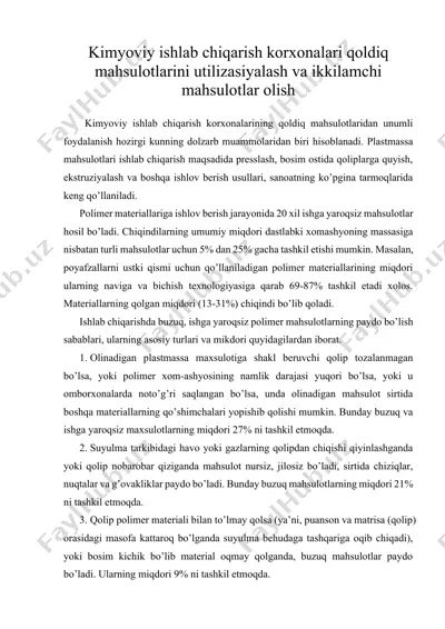 kimyoviy ishlab chiqarish korxonalari qoldiq mahsulotlarini utilizasiyalash va ikkilamchi mahsulotlar olish — DOCX