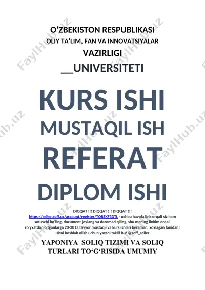 yaponiyada soliq tizimi va soliq turlari to‘g‘risida umumiy tushunchalar, soliqqa tortish tartiblari — DOCX