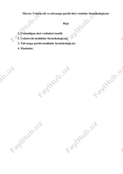 uxlatuvchi va talvasaga qarshi dori vositalar farmakologiyasi. referat 6 bet. — DOC