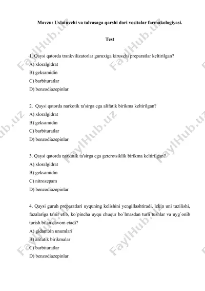 uxlatuvchi va talvasaga qarshi dori vositalar farmakologiyasi. test 10 ta. — DOC