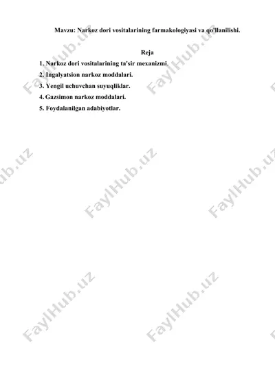 narkoz dori vositalarining farmakologiyasi va qo'llanilishi. referat 12 bet. — DOC