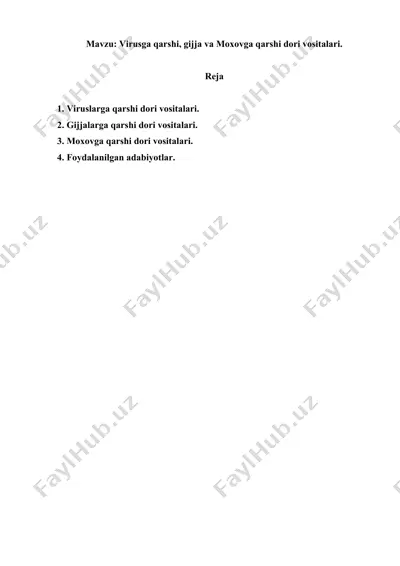 virusga qarshi, gijja va moxovga qarshi dori vositalari. referat 11 bet. — DOC
