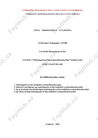 4.11.02.01 maktabgacha ta'lim kasbi bo'yicha o'quv dasturi — DOCX