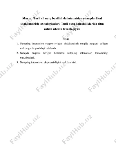 turli xil nutq buzilishida intonatsion ohangdorlikni shakllantirish va ritm ustida ishlash texnologiyalari — DOCX