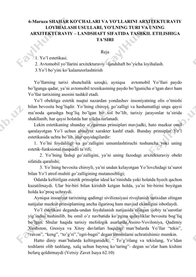 shahar ko‘chalari va yo‘llarini arxitekturaviy–landshaft bo‘yicha loyihalash usullari, yo‘lning turi va uning arxitekturaviy–landshaft sifatida tashkil etilishiga ta’siri — DOCX