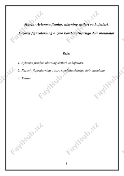 aylanma jismlar, ularning sirtlari va hajmlari. fazoviy figuralarning o‘zaro kombinatsiyasiga doir masalalar — DOCX