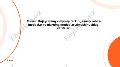 hujayraning kimyoviy tarkibi, asosiy zahira moddalar va ularning moddalar almashinuvidagi vazifalari — PPTX