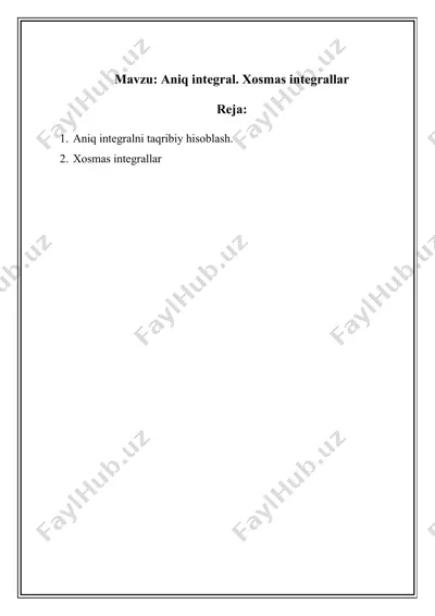 aniq integral. xosmas integrallar — DOCX
