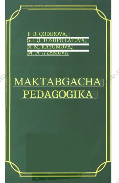 maktabgacha pedagogika [matn] (darslik) — DOCX