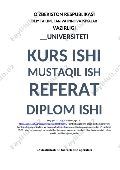 kurs ishi: c# dasturlash tili takrorlanish operatorlari — DOCX