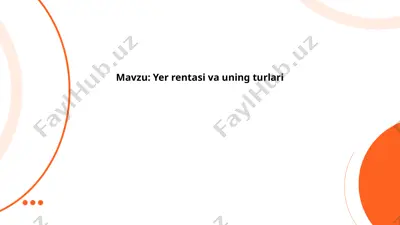 yer rentasi va uning turlari — PPTX