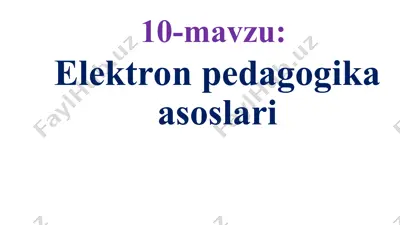 elektron pedagogika asoslari — PPT