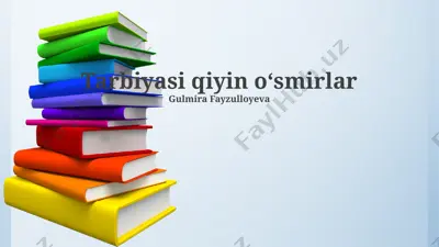 tarbiyasi qiyin o'smirlar — PPTX