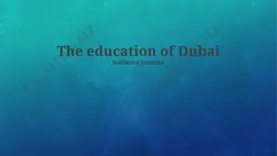 the education of dubai — PPTX