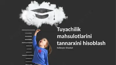tuyachilik mahsulotlarini tannarxini hisoblash — PPTX