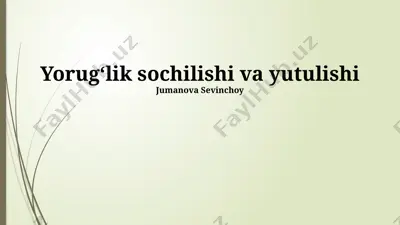 yorugʻlik sochilishi va yutilishi — PPTX