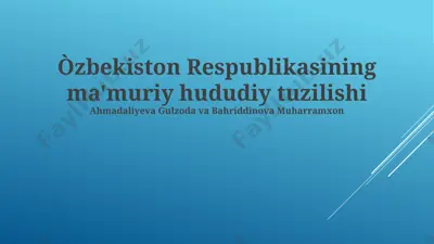 o‘zbekiston respublikasining ma'muriy hududiy tuzilishi — PPTX