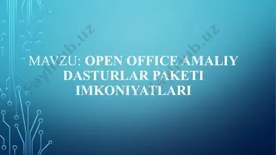open office amaliy dasturlar paketi imkoniyatlari — PPTX
