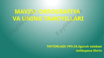 orfografiya va uning tamoyillari — PPTX