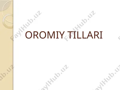 afroosiyo tillari (oromiy tillari) — PPTX
