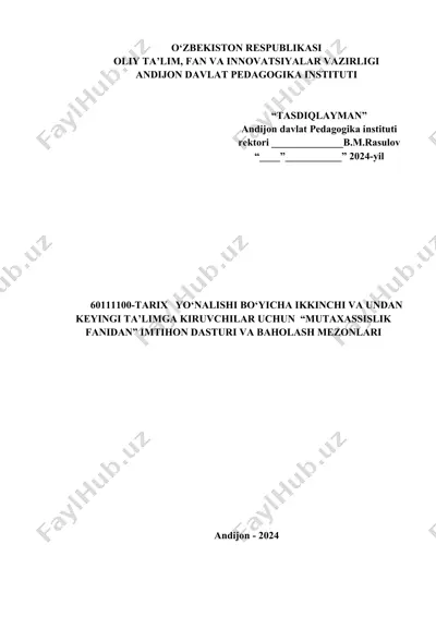 60111100–tarix yo‘nalishi bo‘yicha ikkinchi va undan keyingi ta’limga kiruvchilar uchun “mutaxassislik fanidan” imtihon dasturi va baholash mezonlari — DOCX
