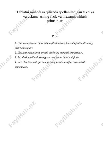 tabiatni muhofaza qilishda qo’llaniladigan texnika va uskunalarning fizik va mexanik ishlash printsiplari — DOC