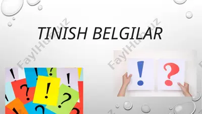 tinish belgilar haqida taqdimot — PPTX
