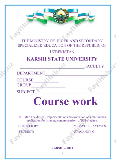 course work: the design, implementation and evaluation of a multimedia application for listening comprehension of esp students — DOCX