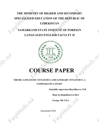 lingvistik stilistika va adabiy stilistika: taqqoslov tahlili (course paper) — DOCX